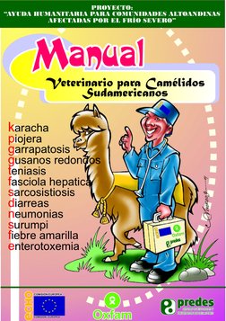 PROYECTO: 
“AYUDA HUMANITARIA PARA COMUNIDADES ALTOANDINAS
AFECTADAS POR EL FRÍO SEVERO”
Veterinario para Camélidos
Sudameric