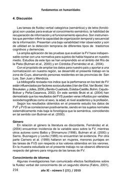 año XI - número I (21) / 2010
fundamentos en humanidades
216
4. Discusión 
Las tareas de fluidez verbal categórica (semántica