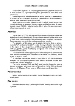 año XI - número I (21) / 2010
fundamentos en humanidades
208
Se aplicaron la prueba de FVS categoría animales y de FVF letra