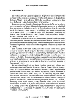 año XI  - número I (21) / 2010
fundamentos en humanidades
209
1. Introducción
La fluidez verbal (FV) es la capacidad de produ
