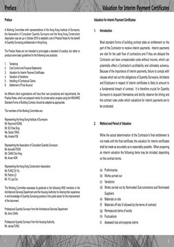 2
1
Valuation for Interim Payment Certificates
Preface
Introduction
Most standard forms of building contract state an entitle