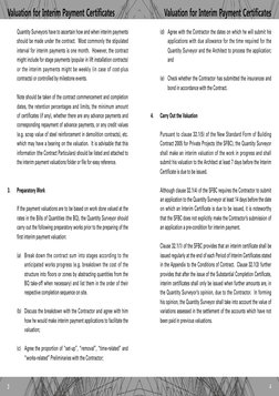 Valuation for Interim Payment Certificates
Valuation for Interim Payment Certificates
4
3
Quantity Surveyors have to ascertai