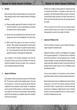 Valuation for Interim Payment Certificates
Valuation for Interim Payment Certificates
6
5
Site Visits
Interim valuations shou