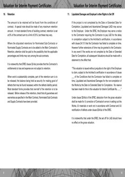 Valuation for Interim Payment Certificates
Valuation for Interim Payment Certificates
10
9
Retention
The amount to be retaine