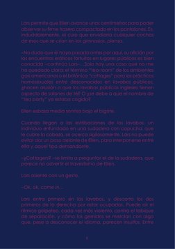 9
Lars permite que Ellen avance unos centímetros para poder 
observar su firme trasero compactado en los pantalones. Es, 
ind