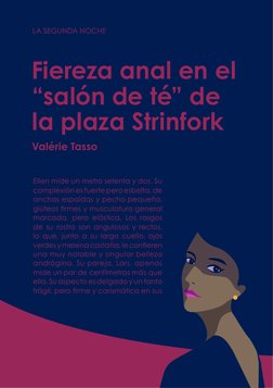 LA SEGUNDA NOCHE
Ellen mide un metro setenta y dos. Su 
complexión es fuerte pero esbelta, de 
anchas espaldas y pecho pequeñ