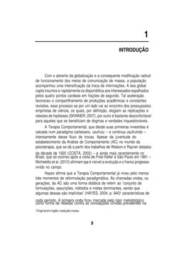 9
1
INTRODUÇÃO
Com o advento da globalização e a consequente modificação radical
de funcionamento dos meios de comunicação