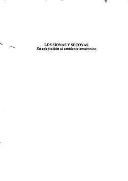 LOS SIONAS Y SECOYAS
Su adaptación al ambiente amazónico
