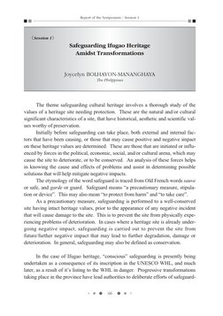 The theme safeguarding cultural heritage involves a thorough study of the
values of a heritage site needing protection.  Thes