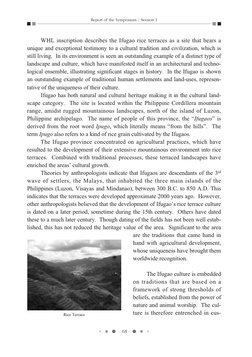 WHL inscription describes the Ifugao rice terraces as a site that bears a
unique and exceptional testimony to a cultural trad