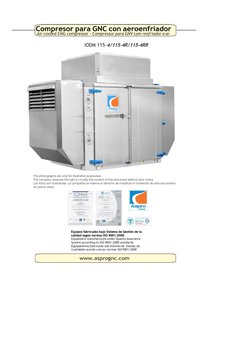 Compresor para GNC con aeroenfriador
Air-cooled CNG compressor - Compressor para GNV com resfriador a ar 
Equipos fabricado