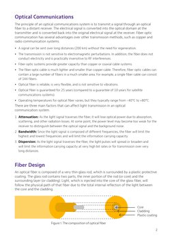 2
Optical Communications 
The principle of an optical communications system is to transmit a signal through an optical 
fiber