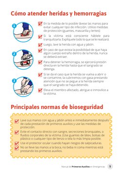 Manual de Primeros Auxilios en Emergencias
5
Cómo atender heridas y hemorragias
Principales normas de bioseguridad
En la medi