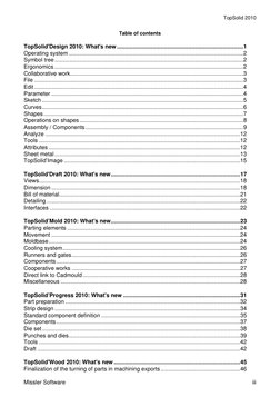 TopSolid 2010
Missler Software
iii
Table of contents
TopSolid'Design 2010: What's new .......................................