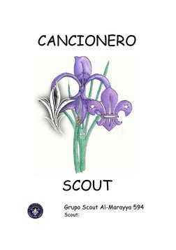 CANCIONERO 
 
 
SCOUT 
 
Grupo Scout Al-Marayya 594 
Scout: 
