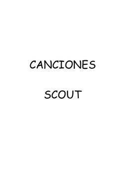  
 
 
 
 
 
 
CANCIONES 
 
SCOUT 

