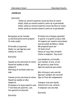 Cancionero Scout 
Canciones Scouts 
ANHELOS 
 
Estribillo: 
“Adiós ya volveré nuestras voces las lleva el viento 
Adiós,