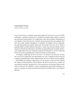 Aprendendo Grego
edição br Asileir A
Antes de iniciarmos a tradução da primeira edição do Aprendendo grego em 2004, 
solicita