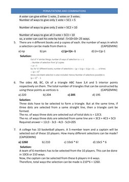 PERMUTATIONS AND COMBINATIONS 
 
A voter can give either 1 vote, 2 votes or 3 votes.  
Number of ways to give only 1 vote = 5