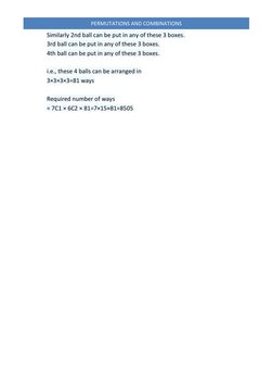 PERMUTATIONS AND COMBINATIONS 
 
Similarly 2nd ball can be put in any of these 3 boxes. 
3rd ball can be put in any of these