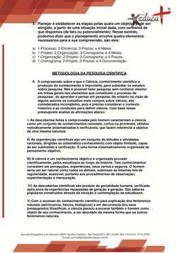 3.  Planejar é estabelecer as etapas pelas quais um objetivo pode ser 
atingido, a partir de uma situação inicial dada, com o