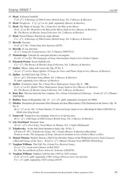 Singing: GRADE 7
19 Head  A Green Cornﬁeld.
F (d–f): A Heritage of 20th-Century British Song, Vol. 3 (Boosey & Hawkes)
20 He