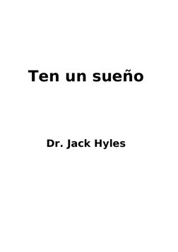 Ten un sueño
Dr. Jack Hyles
