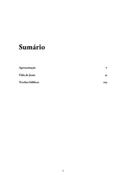 Sumário
Apresentação
￿
Vida de Jesus
￿￿
Trechos bíblicos
￿￿￿
￿
