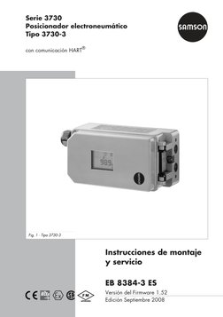 Serie 3730
Posicionador electroneumático
Tipo 3730-3
con comunicación HART®
Instrucciones de montaje
y servicio
EB 8384-3 ES