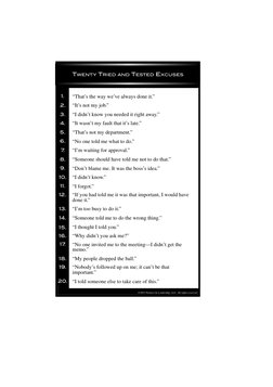 ©2003 Partners In Leadership, LLC. All rights reserved.
“That’s the way we’ve always done it.”
“It’s not my job.”
“I didn’t k