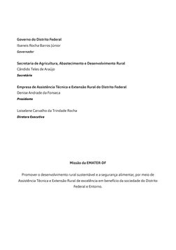 CRIAÇÃO DE CODORNAS PARA CORTE
2
Governo do Distrito Federal
Ibaneis Rocha Barros Júnior
Governador
Secretaria de Agricultura