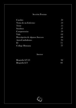 Sección Poemas 
 
Cambio                                                                         50 
Notas de un Enfermo