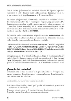 carle al usuario que debe incluir un centro de costo. En segundo lugar eva-
luaremos si el centro de costo incorporado es cor