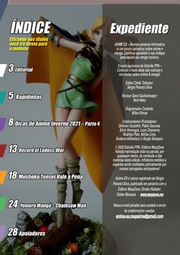 ANIME EX – Revista semanal informativa 
(e um pouco opinativa) sobre anime e 
mangá. Continue apoiando e nos indique 
para aq