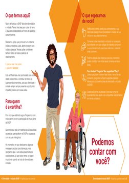 O que temos aqui?
Não é de hoje que a BASF fala sobre diversidade
e inclusão. Temos uma área para cuidar do tema
e grupos d