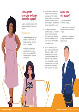 Como posso
promover inclusão
na minha equipe?
Cuidar da qualidade das relações é tarefa
da liderança e também de cada pess