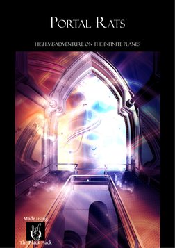 Portal Rats
High Misadventure on the Infinite Planes
Made using
The Black Hack
