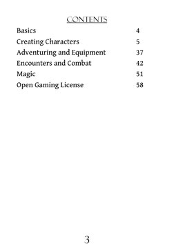3
Contents
Basics	
	
	
	
	
	
	
4
Creating Characters	
	
	
	
5
Adventuring and Equipment		
	
37
Encounters and Combat	
	
	
42