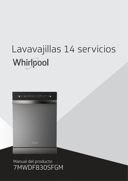 Lavavajillas 14 servicios
Manual del producto
7MWDF830SFGM
