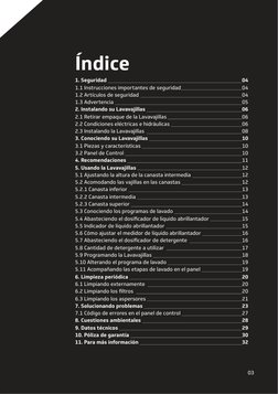 Índice
1. Seguridad 	
	
	
	
	
	
04
1.1 Instrucciones importantes de seguridad 	
	
	
04
1.2 Artículos de seguridad 	
	
	
	
	
0