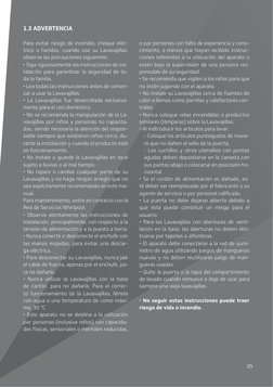 1.3 ADVERTENCIA  
Para evitar riesgo de incendio, choque eléc­
trico o heridas, cuando use su Lavavajillas, 
observe las prec