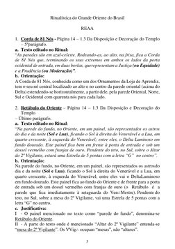 5 
Ritualística do Grande Oriente do Brasil 
 
REAA 
 
1. Corda de 81 Nós - Página 14 – 1.3 Da Disposição e Decoração do Temp