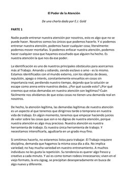 El Poder de la Atención 
 
De una charla dada por E.J. Gold 
 
PARTE 1 
 
Nadie puede entrenar nuestra atención por nosotros,