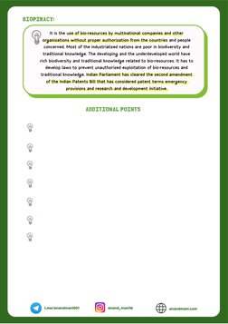 It is the use of bio-resources by multinational companies and other
organizations without proper authorization from the count