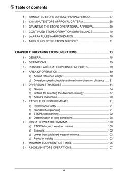 Table of contents
4
4 -
SIMULATED ETOPS DURING PROVING PERIOD.......................... 67
5 -
138-MINUTE ETOPS APPROVAL CRIT