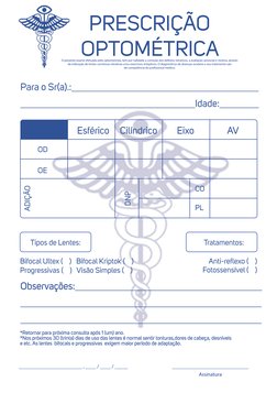 PRESCRIÇÃO
OPTOMÉTRICA
Para o Sr(a).: