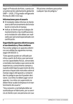 6
SUPRAECO W - 6 720 821 152 (2020/05)
Explicación de los símbolos e indicaciones de seguridad
según el Protocolo de Kioto, c