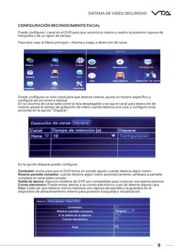 SISTEMA DE VIDEO SEGURIDAD
9
CONFIGURACIÓN RECONOCIMIENTO FACIAL
Puede configurar 1 canal en el DVR para que reconozca rostro