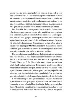 10
a uma vida de união real pelo bem comum temporal, e com 
isso apresenta uma via interessante para combater e superar 
(de