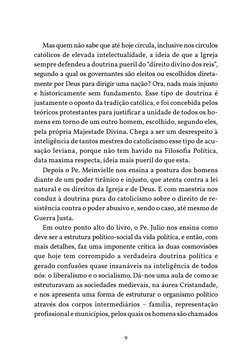 9
Mas quem não sabe que até hoje circula, inclusive nos círculos 
católicos de elevada intelectualidade, a ideia de que a Igr